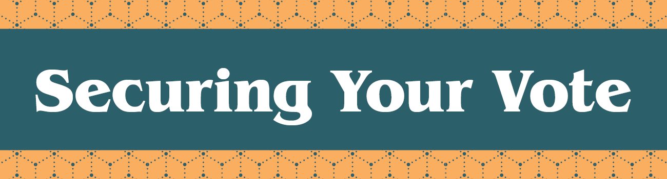 Securing Your Vote Banner